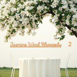 Jasmine Wind Rhapsody2
