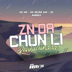 ZN da Chun Li Revolucionário