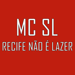 Recife Não É Lazer