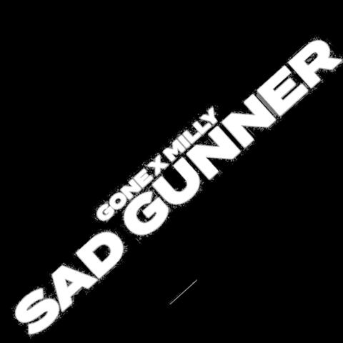 Sad Gunner