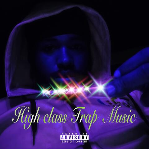 High Class Trap Music