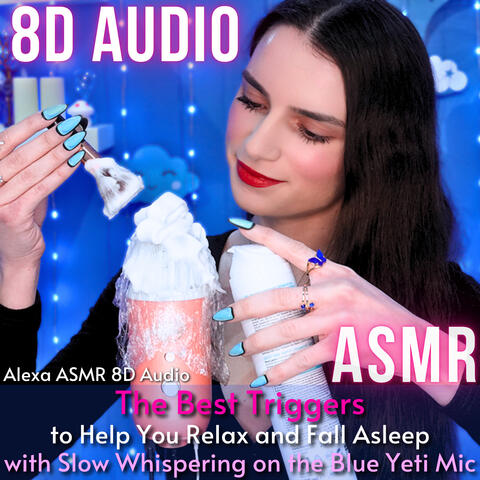 ASMR 8D AUDIO - The Best Triggers to Help You Relax and Fall Asleep with Slow Whispering on the Blue Yeti Mic