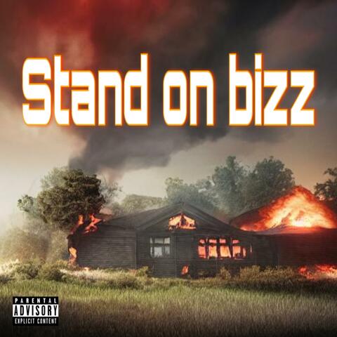 Stand On Bizz
