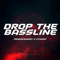 Drop The Bassline