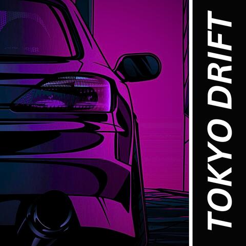 Tokyo Drift (Fast & Furious)
