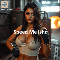 Speed Me Ishq