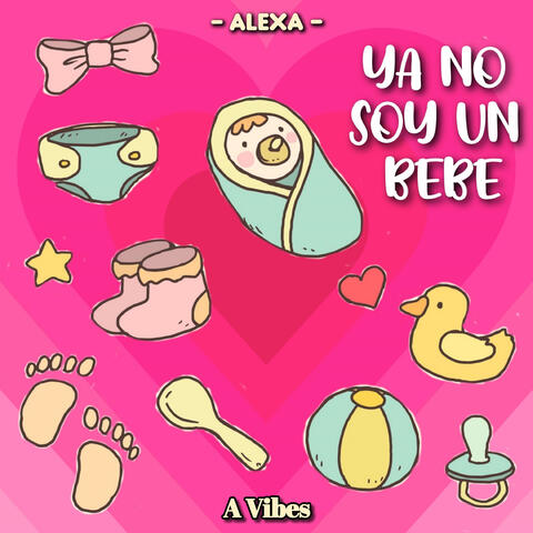 YA NO SOY UN BEBE