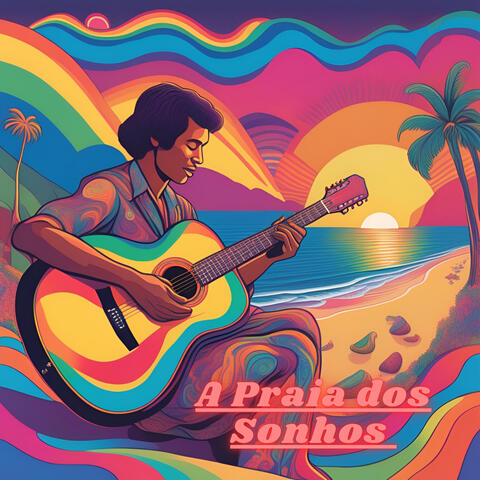 A Praia Dos Sonhos