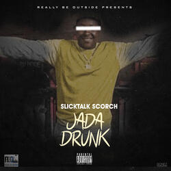 Jada Drunk