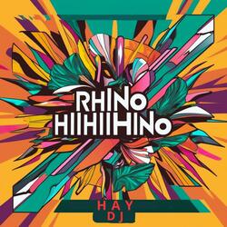 RHINO HIIHIHIIHINO