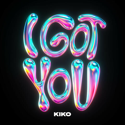 I GOT YOU