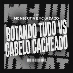 Botando Tudo vs Cabelo Cacheado