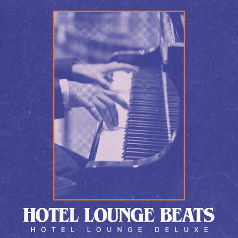 Hotel Lounge Beats