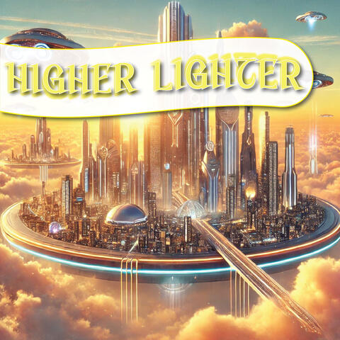 Higher Lighter