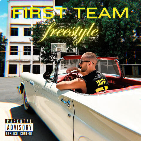 First Team Freestyle
