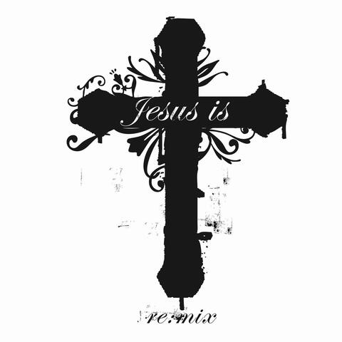 Jesus Is