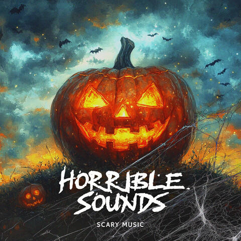 Horrible Sounds