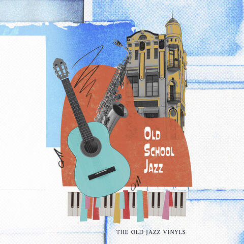 Old School Jazz