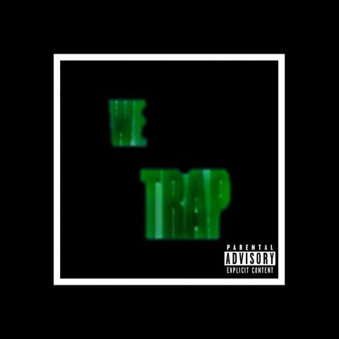 We Trap, You Never Did