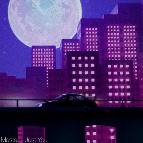 Just You