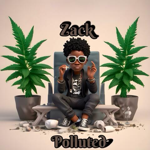 Zack Polluted