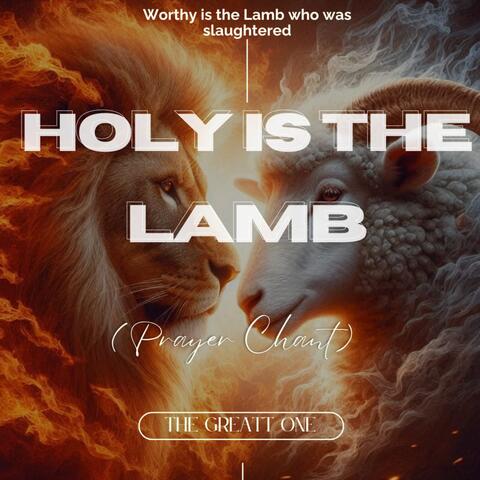 Holy is the lamb