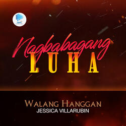 Walang Hanggan (Original Soundtrack of Nagbabagang Luha)