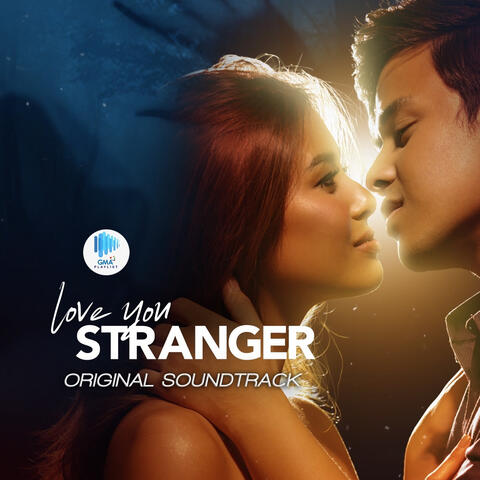 Love You Stranger (Original Soundtrack of Love You Stranger)