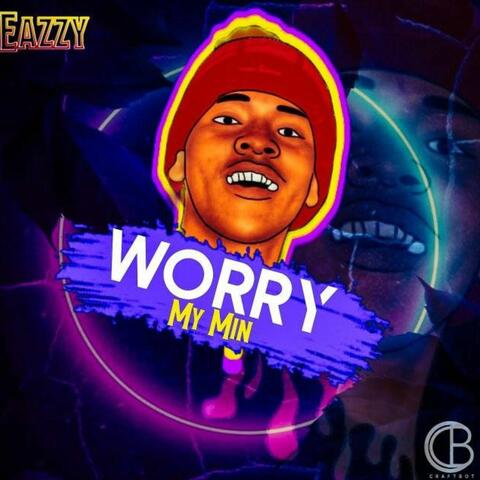 Worry My Min