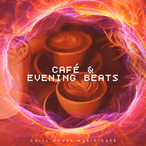 Café & Evening Beats