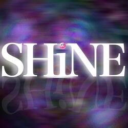 SHINE