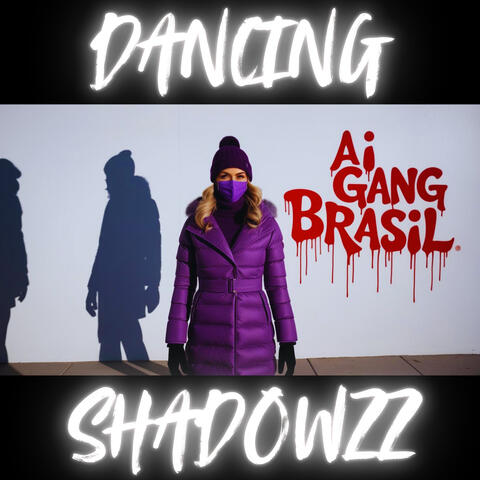 Dancing Shadowzz
