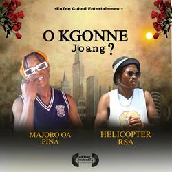 O Kgonne Joang?