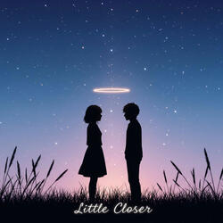 Little Closer