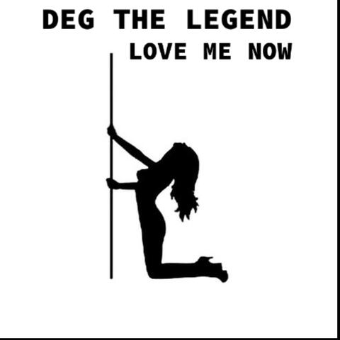 LOVE ME NOW