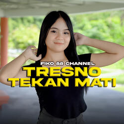 Tresno Tekane Mati