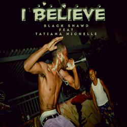 I Believe