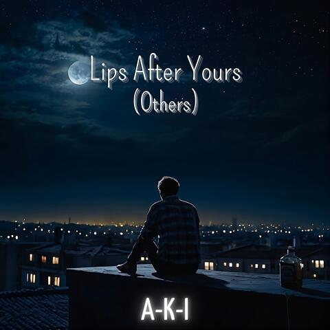 Lips After Yours (Others)