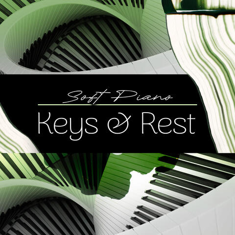 Keys & Rest