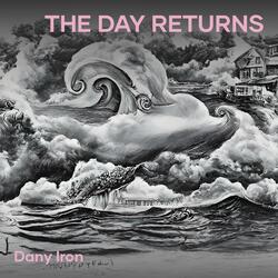 The day returns
