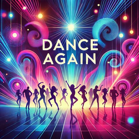 Dance Again