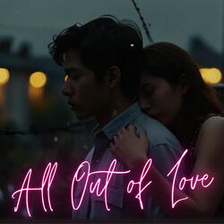 All Out of Love