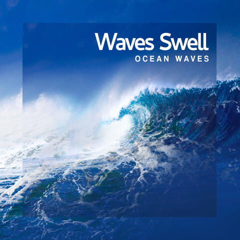Waves Swell