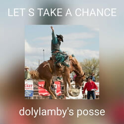 LET S TAKE A CHANCE