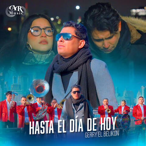 Hasta El Día De Hoy