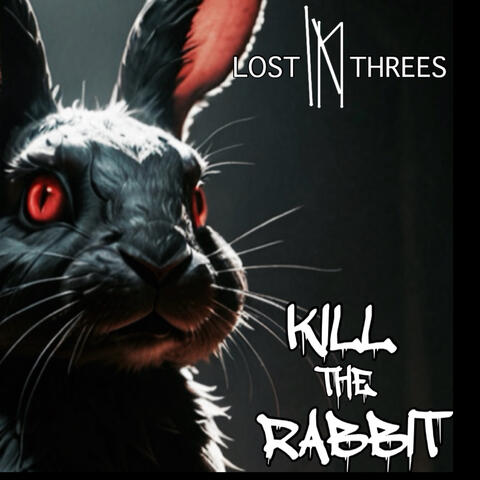 KILL THE RABBIT