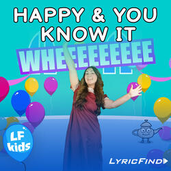 Happy & You Know It