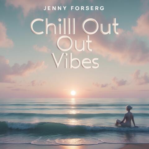 Chill Out Vibes