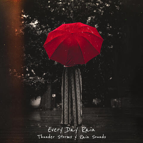 Every Day Rain