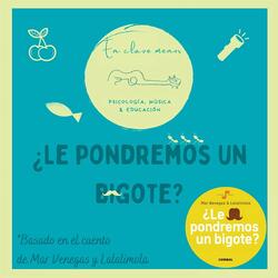¿Le Pondremos un Bigote?